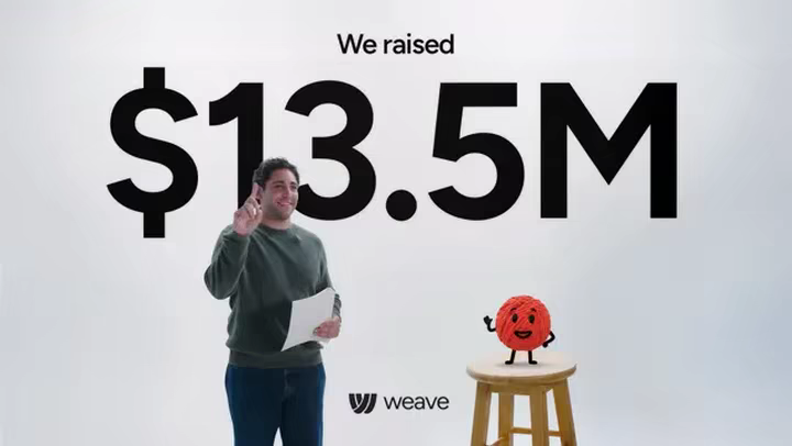 Weave - $13.5M Series A Launch Video — Product launch video preview